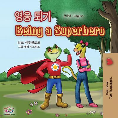 Being a Superhero (Korean English Bilingual Book for Kids)