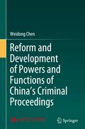 Reform and Development of Powers and Functions of China’s Criminal Proceedings