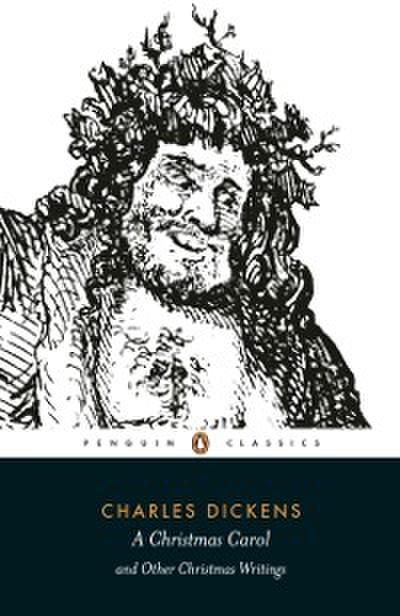 Christmas Carol and Other Christmas Writings