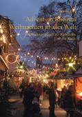 Advent im Rheintal - Weihnachten in aller Welt