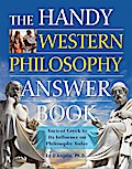 The Handy Western Philosophy Answer Book