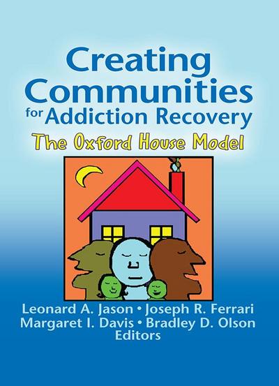 Creating Communities for Addiction Recovery