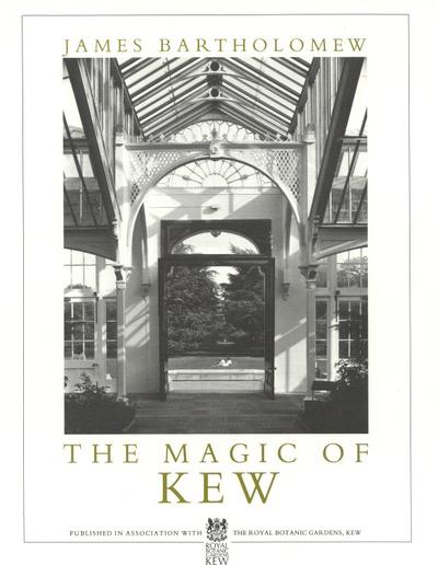 Bartholomew, J: Magic of Kew
