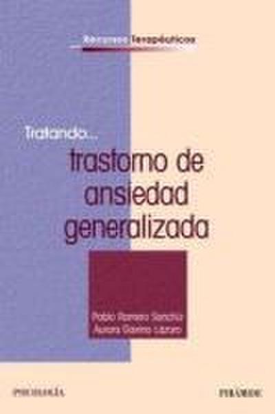 Tratando-- trastorno de ansiedad generalizada