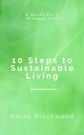 10 Steps to Sustainable Living