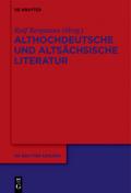 Althochdeutsche und altsächsische Literatur
