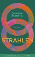 Stauffer, Strahlen