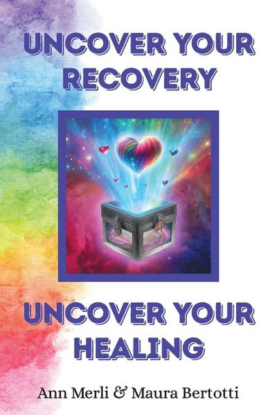 Uncover Your Recovery, Uncover Your Healing
