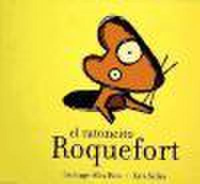 El ratoncito Roquefort
