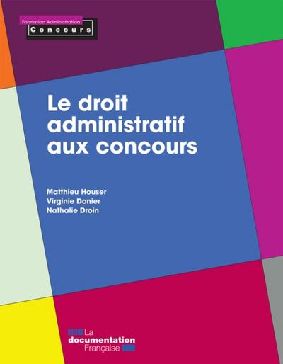 Le droit administratif aux concours