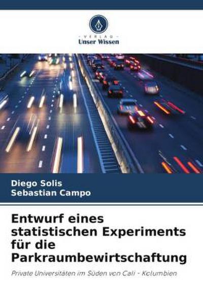 Entwurf eines statistischen Experiments für die Parkraumbewirtschaftung