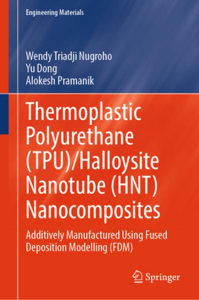 Thermoplastic Polyurethane (TPU)/Halloysite Nanotube (HNT) Nanocomposites