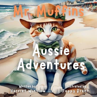 Mr. Muffins’ Aussie Adventure