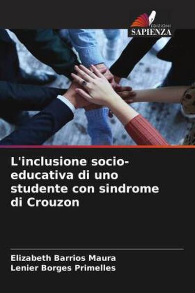 L’inclusione socio-educativa di uno studente con sindrome di Crouzon