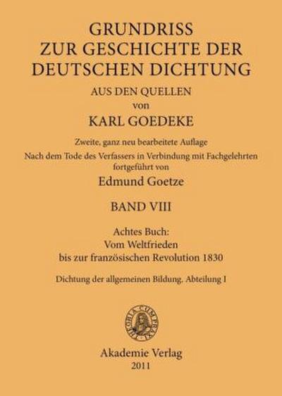 Achtes Buch: Vom Weltfrieden bis zur französischen Revolution 1830