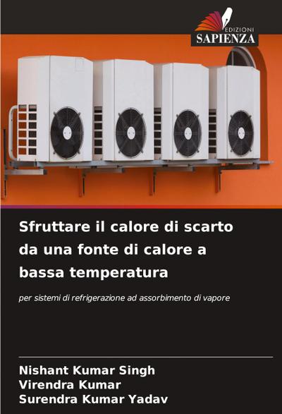 Sfruttare il calore di scarto da una fonte di calore a bassa temperatura