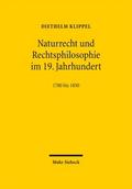 Naturrecht und Rechtsphilosophie im 19. Jahrhundert