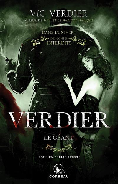Dans l’univers des contes interdits - Verdier, le Géant