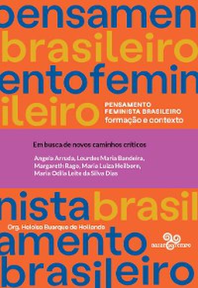 Em busca de novos caminhos críticos