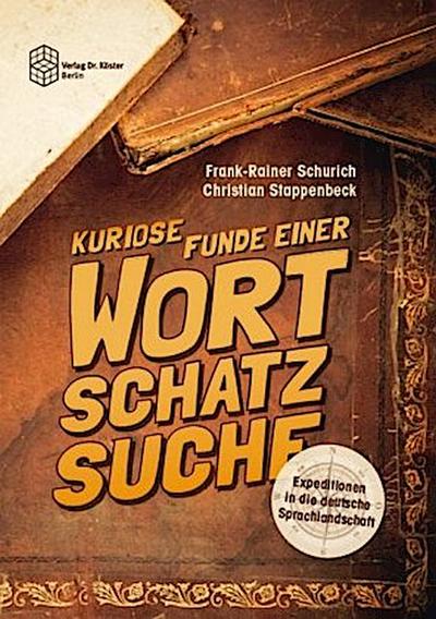 Expeditionen in die deutsche Sprachlandschaft