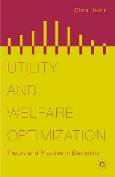Utility and Welfare Optimization
