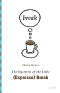 The mysteries of the little (espresso) break