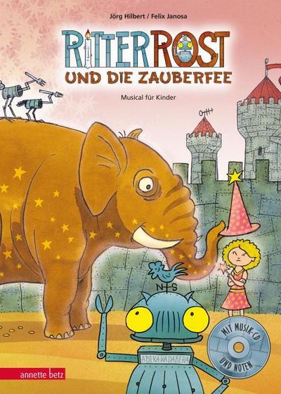 Ritter Rost und die Zauberfee