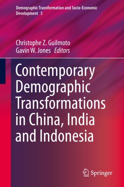 Contemporary Demographic Transformations in China, India and Indonesia