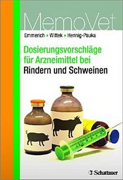 Dosierungsvorschläge für Arzneimittel bei Rindern und Schweinen
