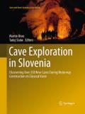 Cave Exploration in Slovenia