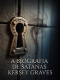 A Biografia de Satanás (traduzido)