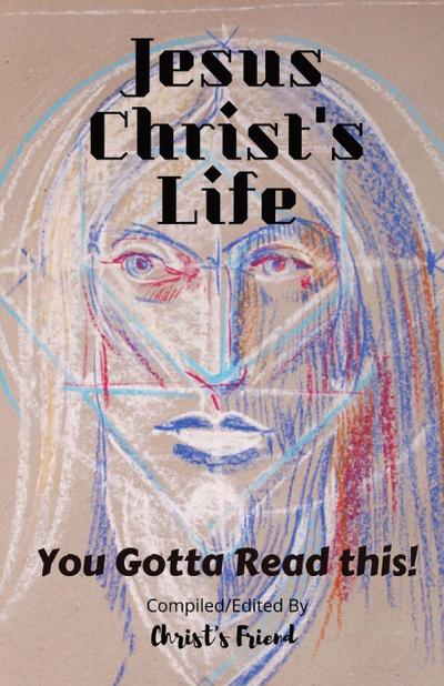 Jesus Christ’s Life