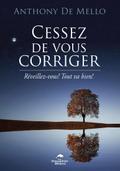 Cessez de vous corriger!