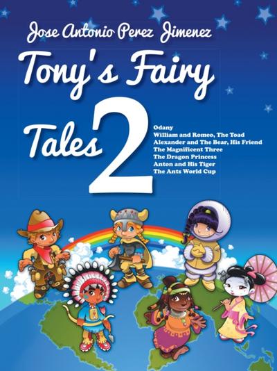 Tony’s Fairy Tales 2