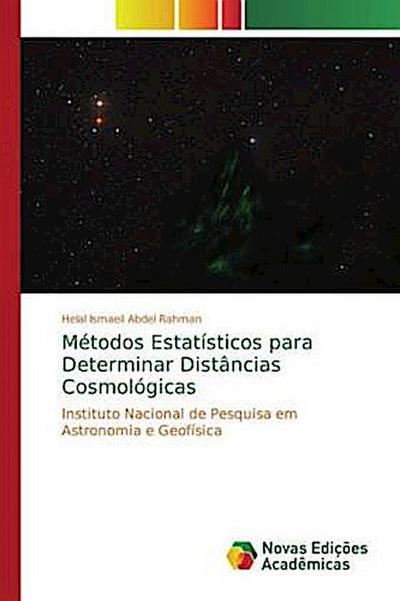 Métodos Estatísticos para Determinar Distâncias Cosmológicas