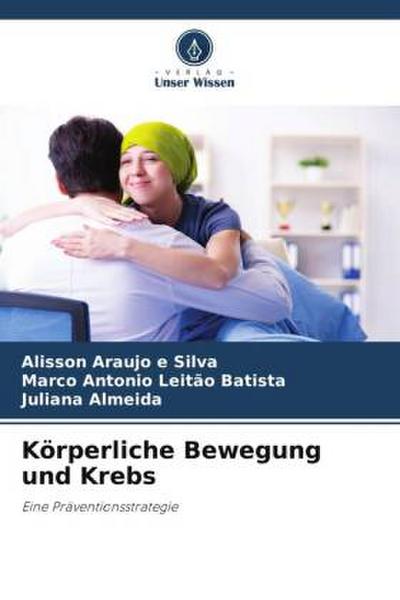 Körperliche Bewegung und Krebs