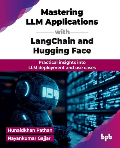 Mastering LLM Applications with LangChain and Hugging Face