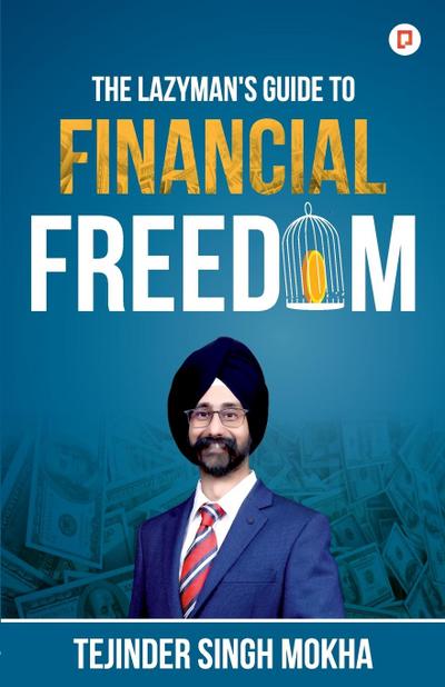 The Lazy Man’s Guide to Financial Freedom