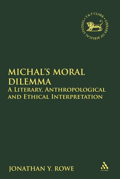 Michal’s Moral Dilemma