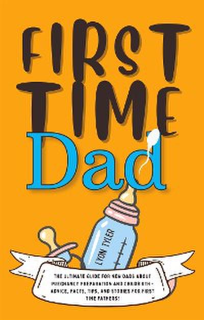 First Time Dad