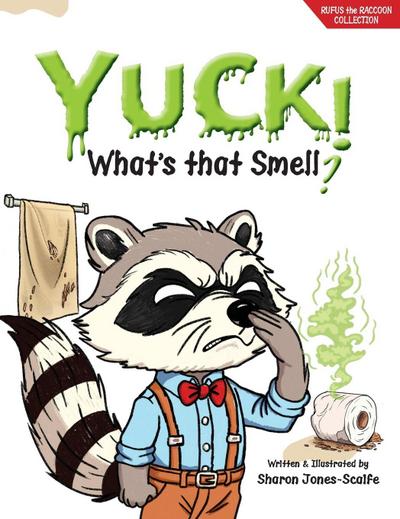 YUCK! What’s that Smell?