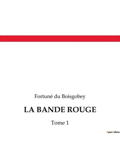 LA BANDE ROUGE