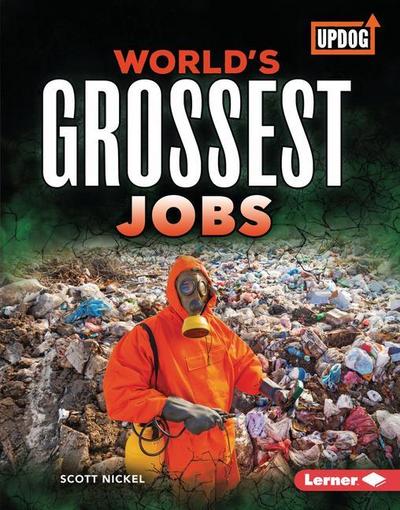World’s Grossest Jobs