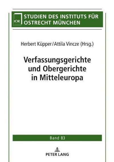 Verfassungsgerichte und Obergerichte in Mitteleuropa
