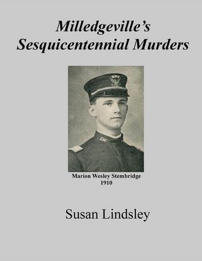 Milledgeville’s Sesquicentennial Murders