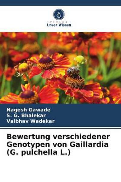 Bewertung verschiedener Genotypen von Gaillardia (G. pulchella L.)