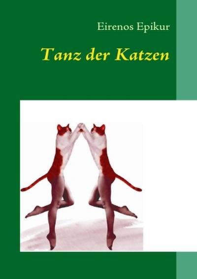Tanz der Katzen