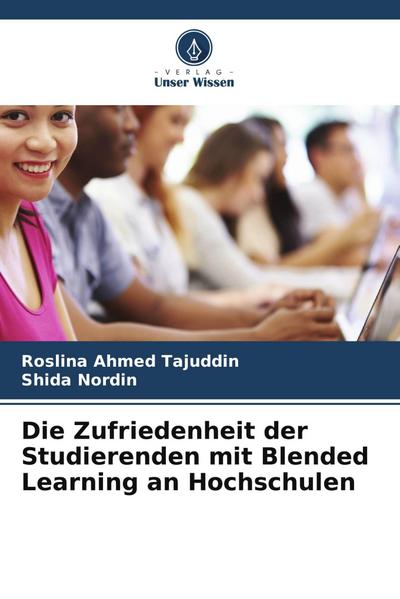 Die Zufriedenheit der Studierenden mit Blended Learning an Hochschulen