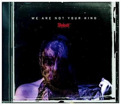 We Are Not Your Kind