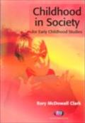 Childhood in Society for Early Childhood Studies - Rory McDowall Clark